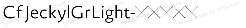 Cf JeckylGrLight字体转换
